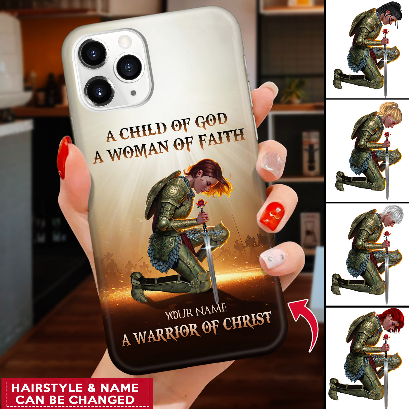 A Child of God A Woman of Faith A Warrior of Christ Personalized Phonecase