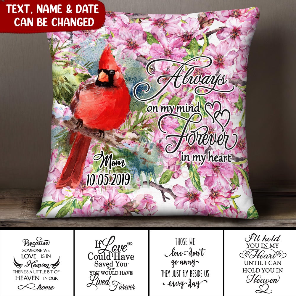 Memorial Gift,Cardinal Always On My Mind, Forever In My Heart Personalized Pillow