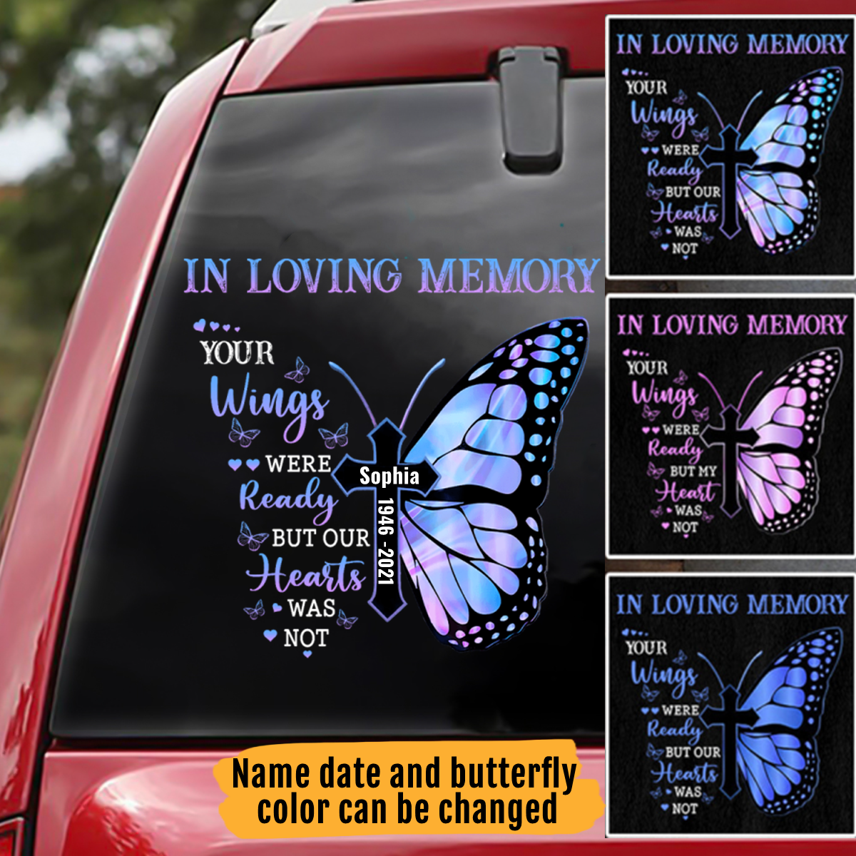 In Loving Memory Your Wings Were Ready But Our Hearts Was Not Personalized Decal