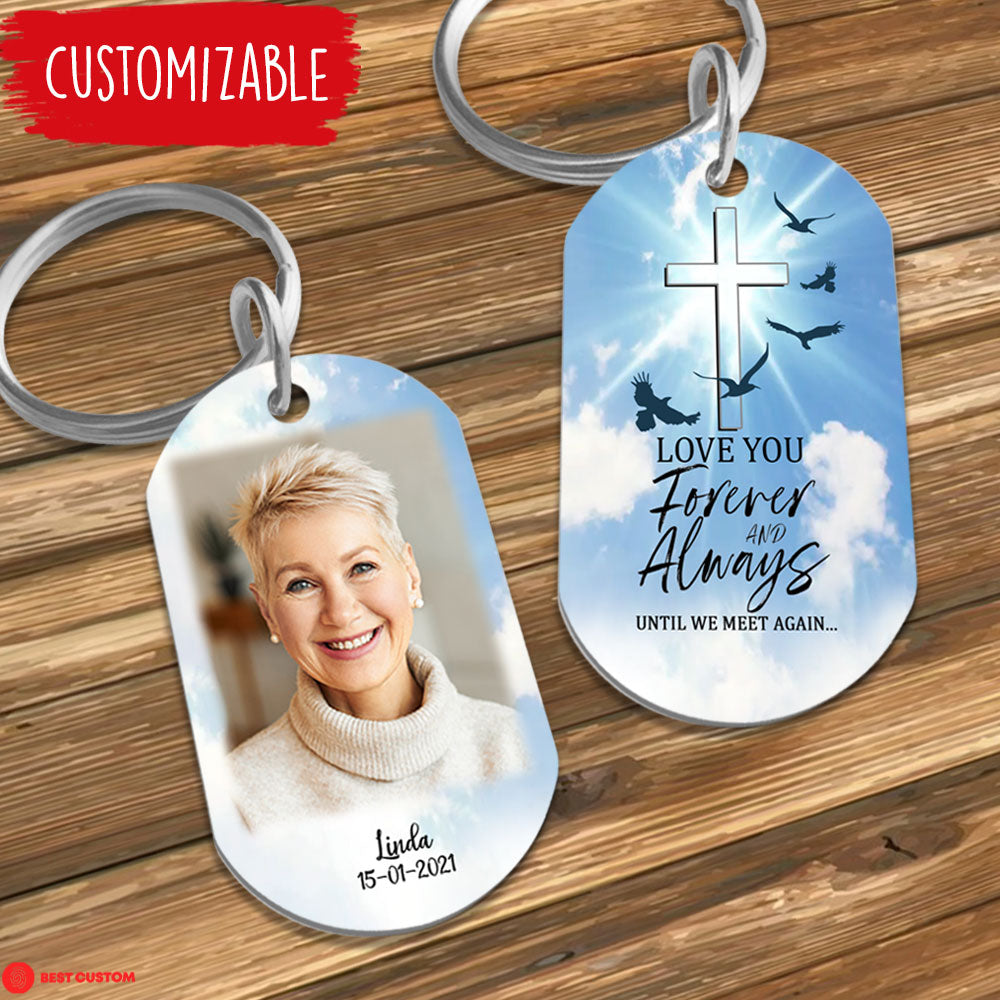 Love You Forever & Always Until We Meet Again - Personalized Photo Stainless Steel Keychain