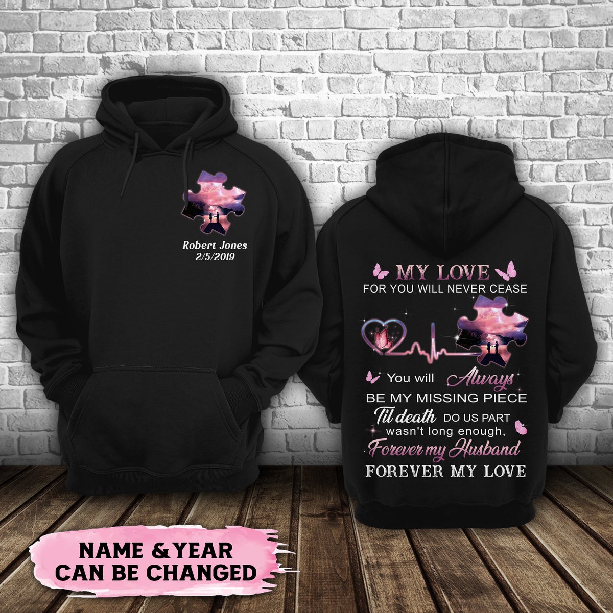 My Husband You Will Always Be My Missing Piece - Personalized All Over Print Hoodie