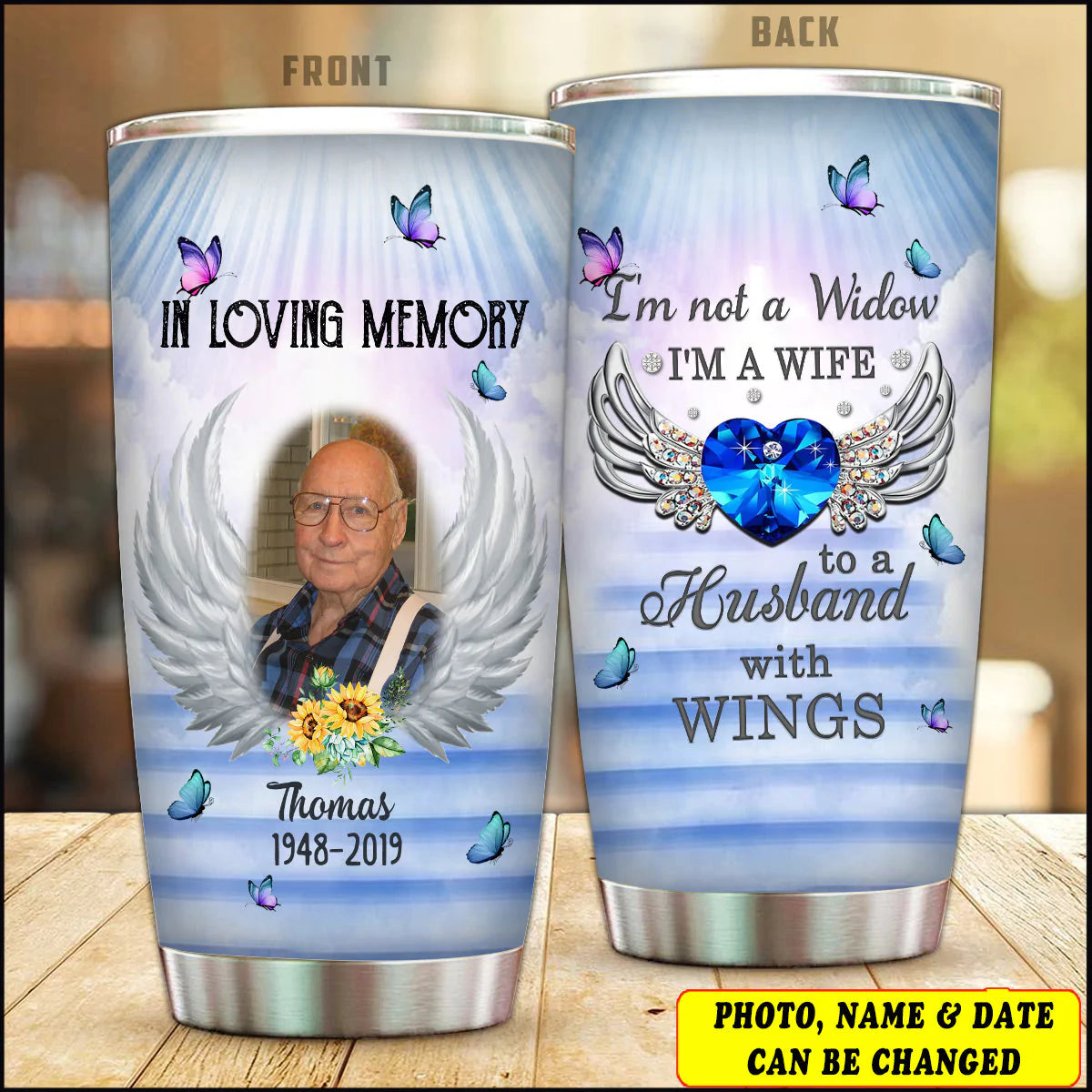 I'm Not a Widow Personalized Memorial Tumbler