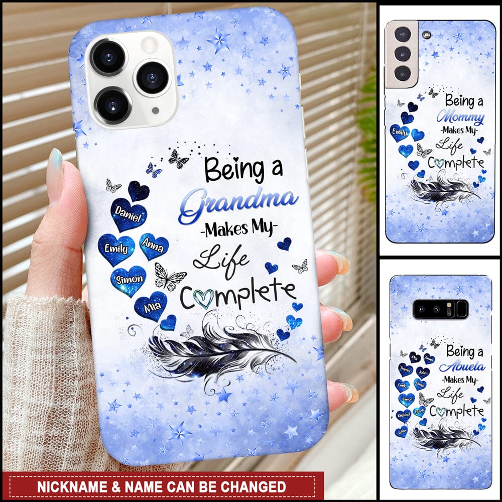 Being A Grandma Mom Makes My Life Complete, Mother's Day Gift For Nana Mama Personalized Phone Case