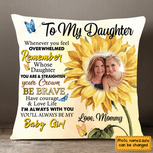 Personalized Daughter Granddaughter You'll Always Be My Baby Girl Pillow
