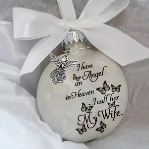 I Have An Angel In Heaven Family Memorial Ornament