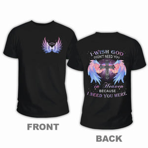 Because I Need You Here Personalized T-shirt