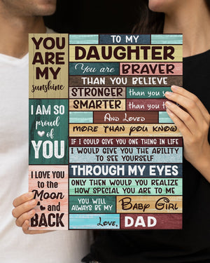 To my Daughter Love, Dad Gallery Wrapped Poster