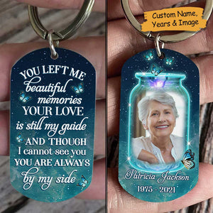 Your Love Is Still My Guide & You're Always By My Side - Upload Image, Personalized Keychain