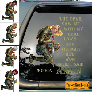 The Devil Saw Me With My Head Down And Thought He'D Won Until I Said AMEN Personalized Decal