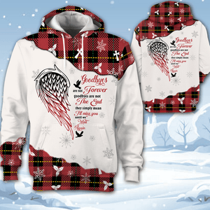 Personalized Goodbyes Are Not Forever Until We Meet Again Forever In Our Hearts Memorial All Over Print Hoodie