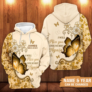 I Will Miss You Until We Meet Again - Personalized Hoodie All Over Print