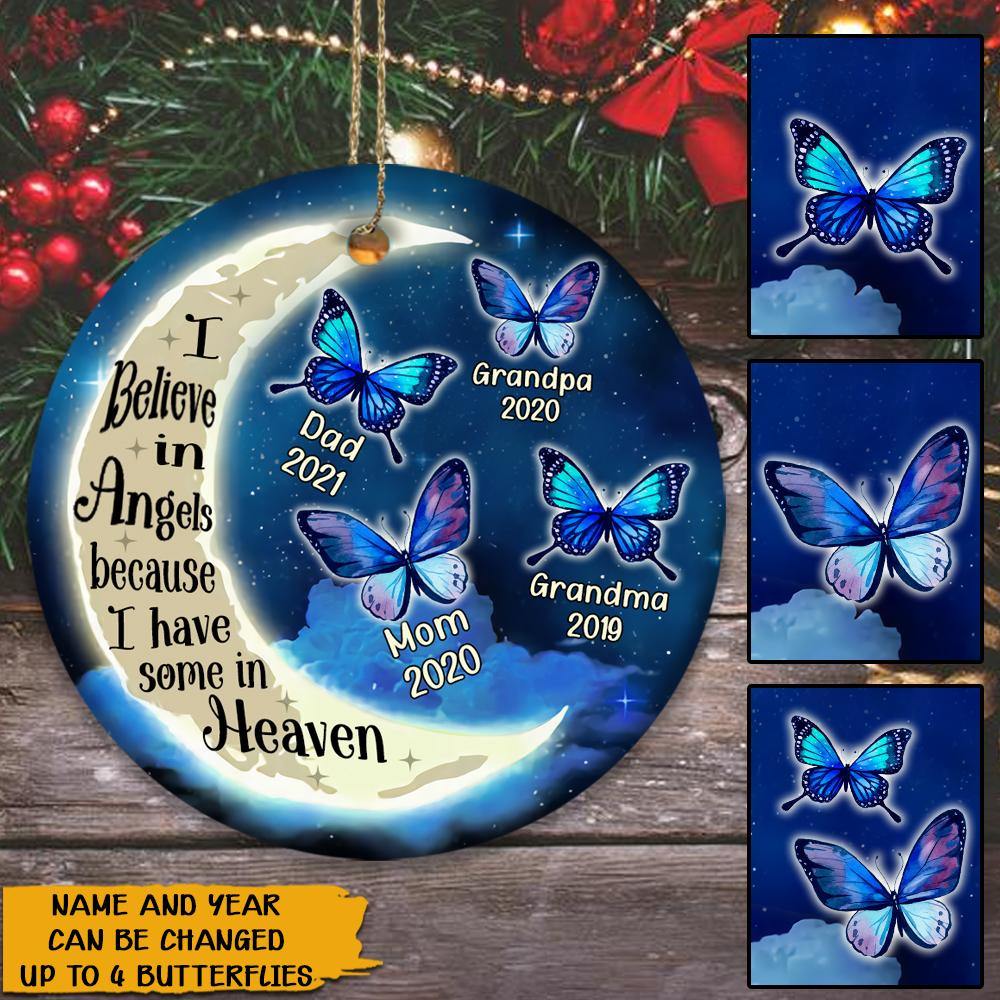 Memorial Custom Ornament I Believe In Angels Because I Have Some In Heaven Personalized Gift