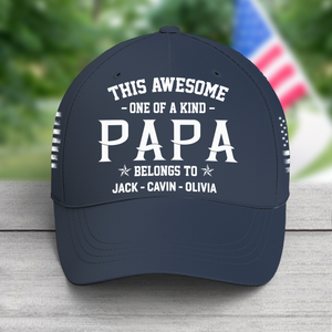 Personalized this awesome one of a kind papa, Custom Nickname Classic Cap